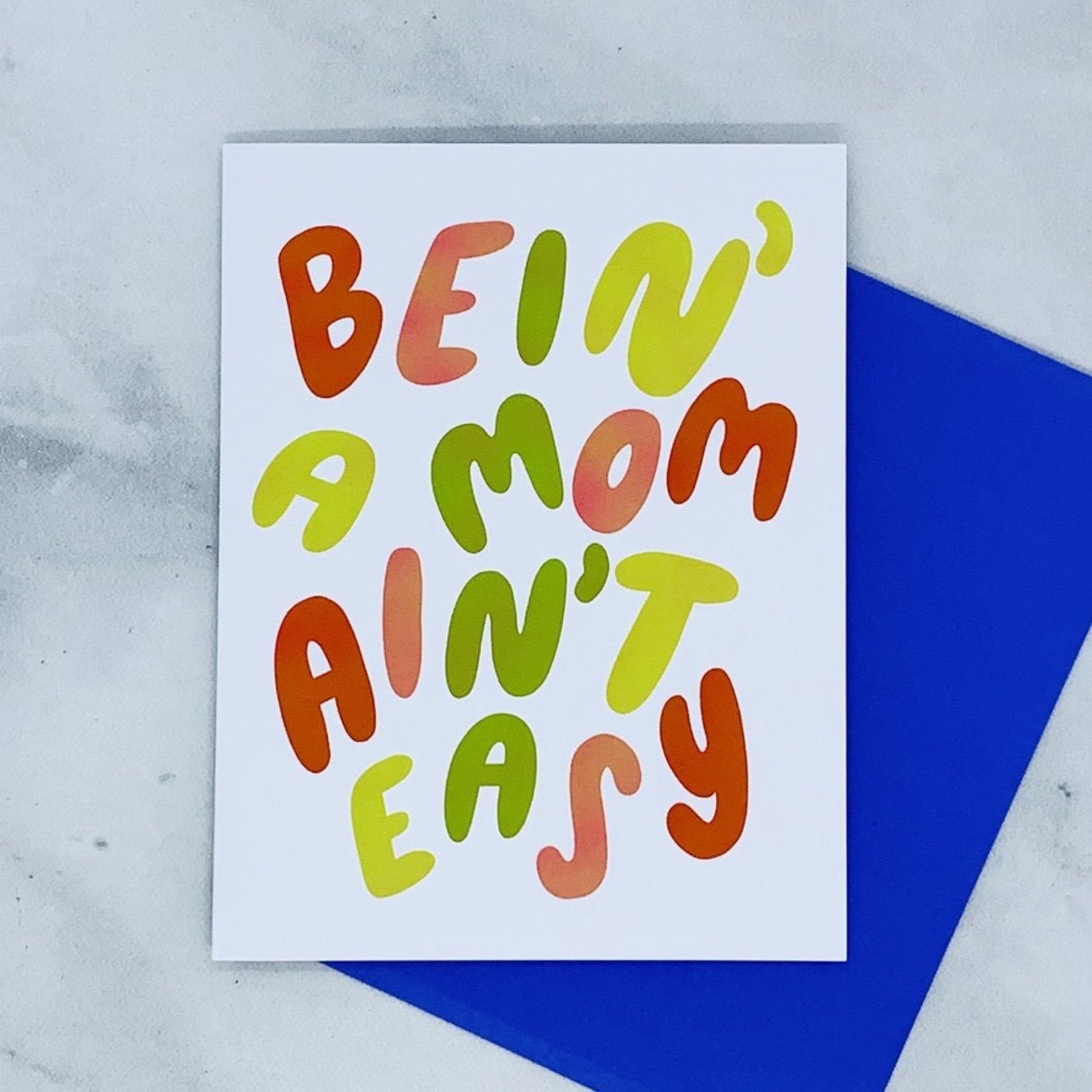 Craft Boner Bein' A Mom Ain't Easy Card