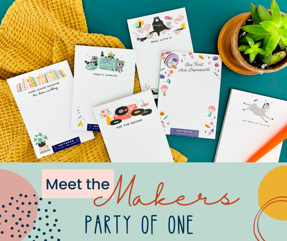Meet the Makers: Party of One!