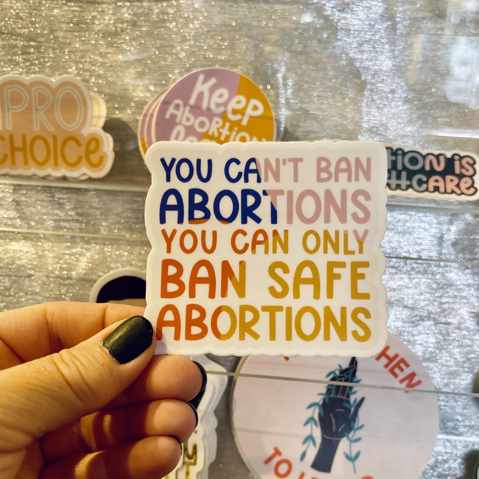 Twentysome Design You Can Only Ban Safe Abortion Sticker