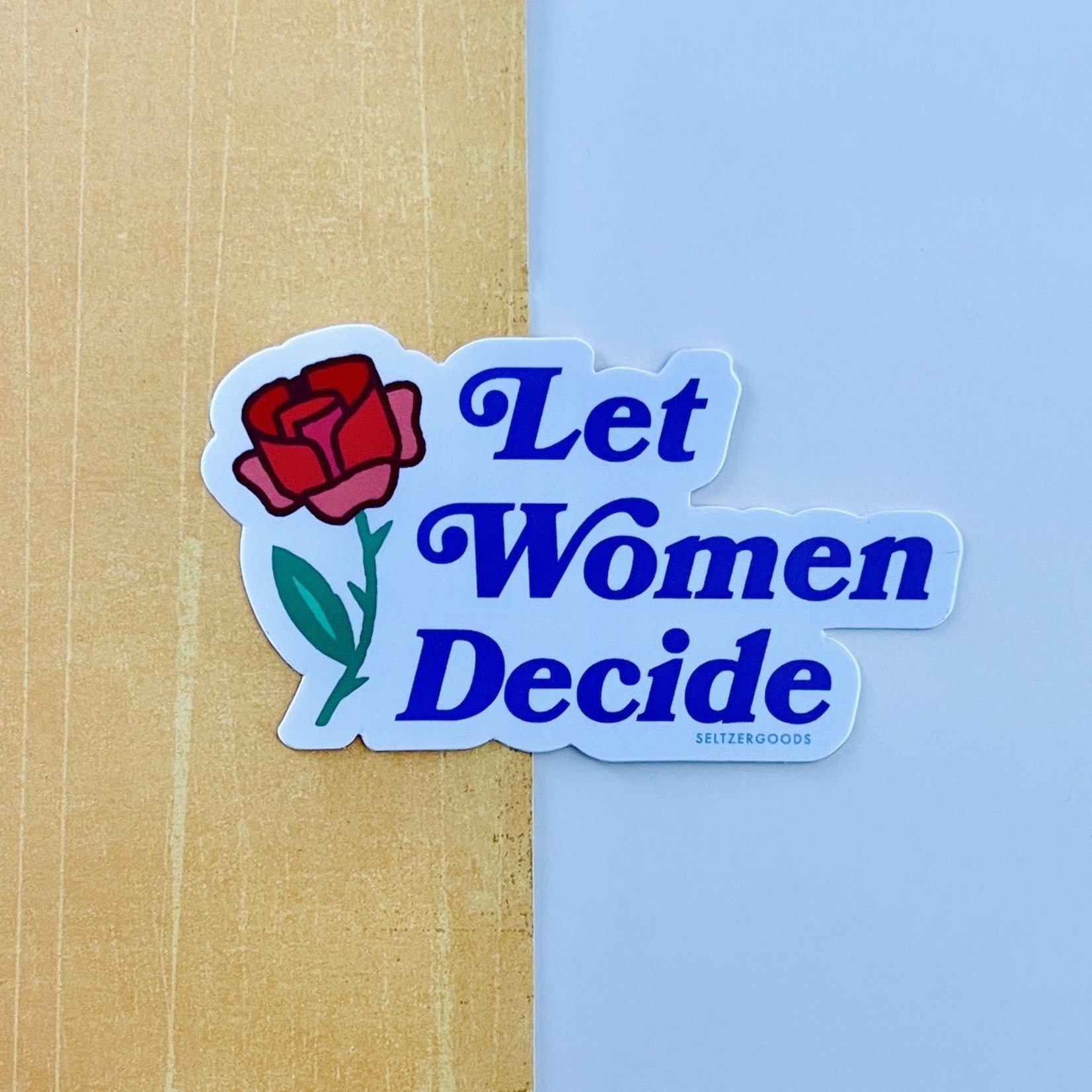 Let Women Decide Sticker