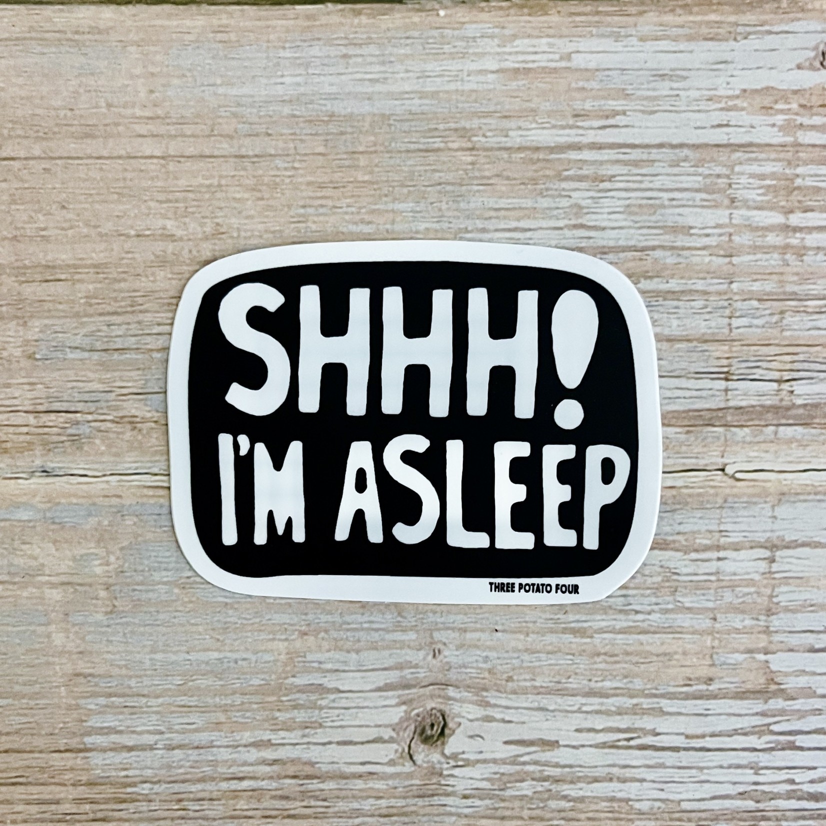 Three Potato Four Shhh! I'm Asleep Sticker