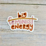 Twentysome Design Big Feminist Energy Sticker