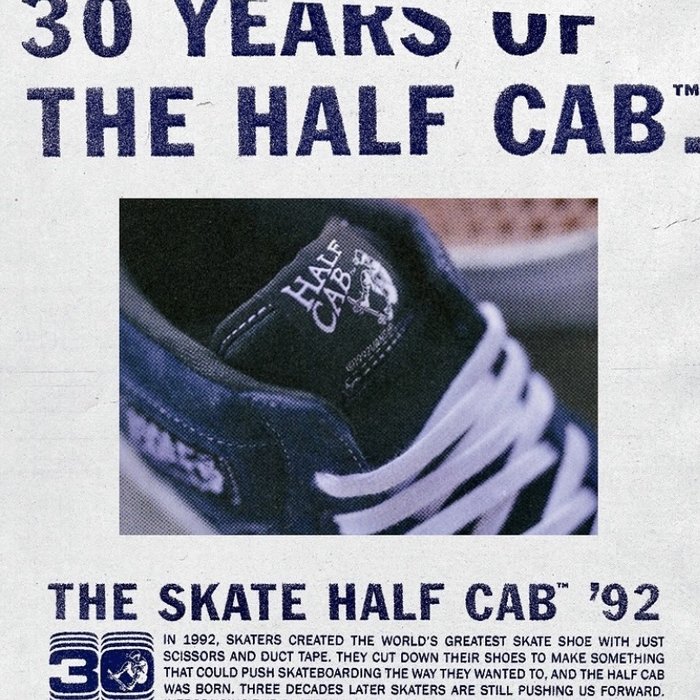 VANS CELEBRATE THE 30 YEARS OF THE NOTORIOUS HALF CAB