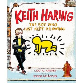 Keith Haring "The Boy Who Just Kept Drawing" By Keith Haring