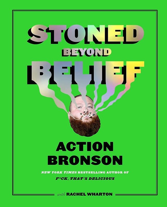 EOL Stoned Beyond Belief Hardcover By Action Bronson