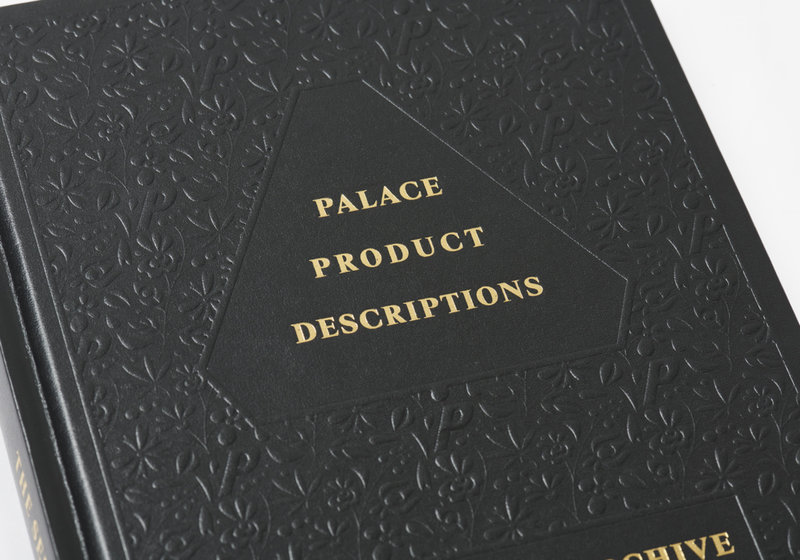 Palace Product Descriptions: The Selected Archive