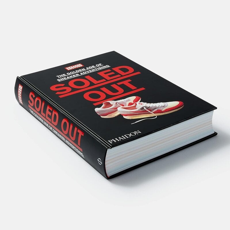 Sneaker Freaker Soled Out: The Golden Age of Sneaker Advertising