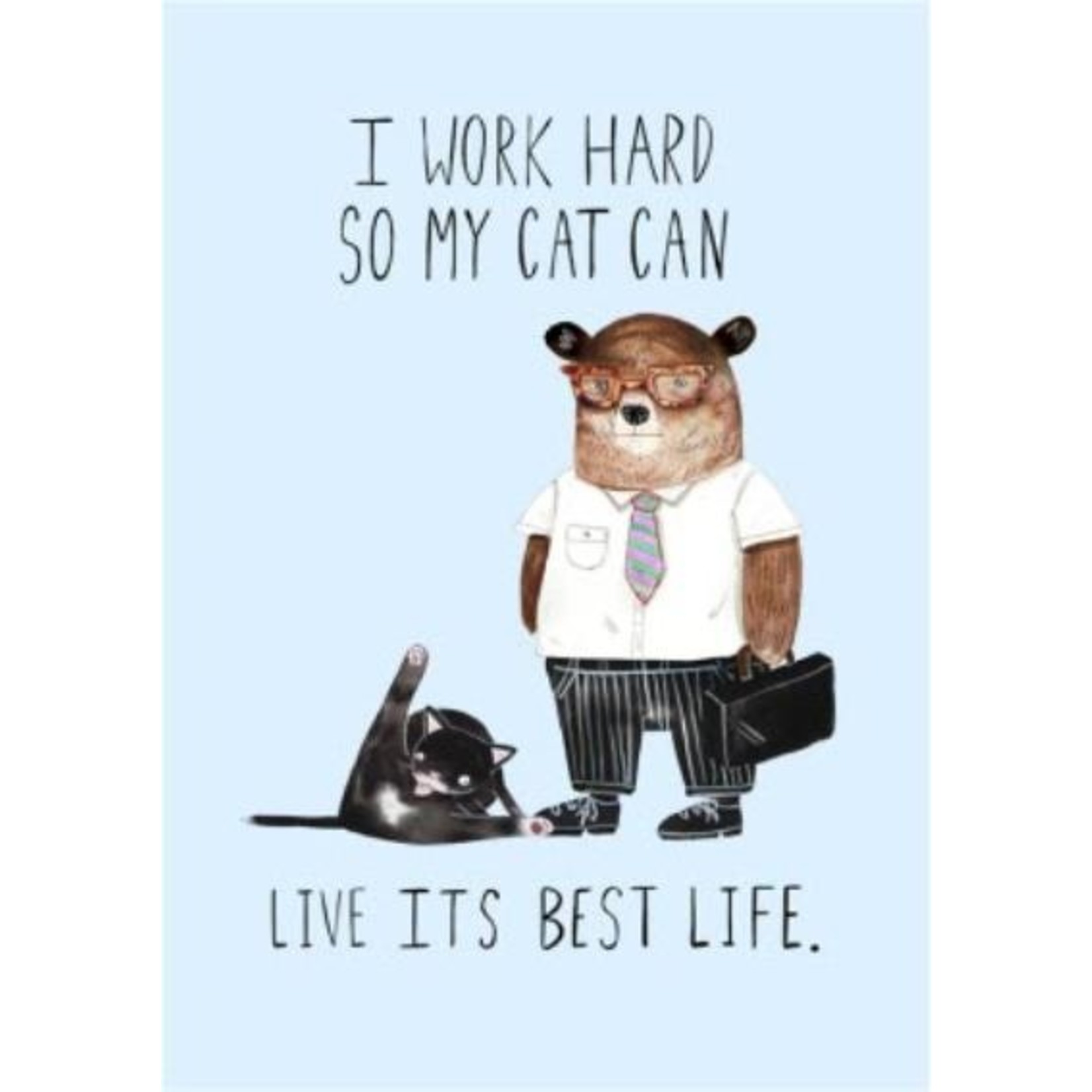 Jolly Awesome Blank Card - Work Hard Cat