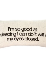 Indaba Cushions Indaba Good At Sleeping 21 x 12 1-8781