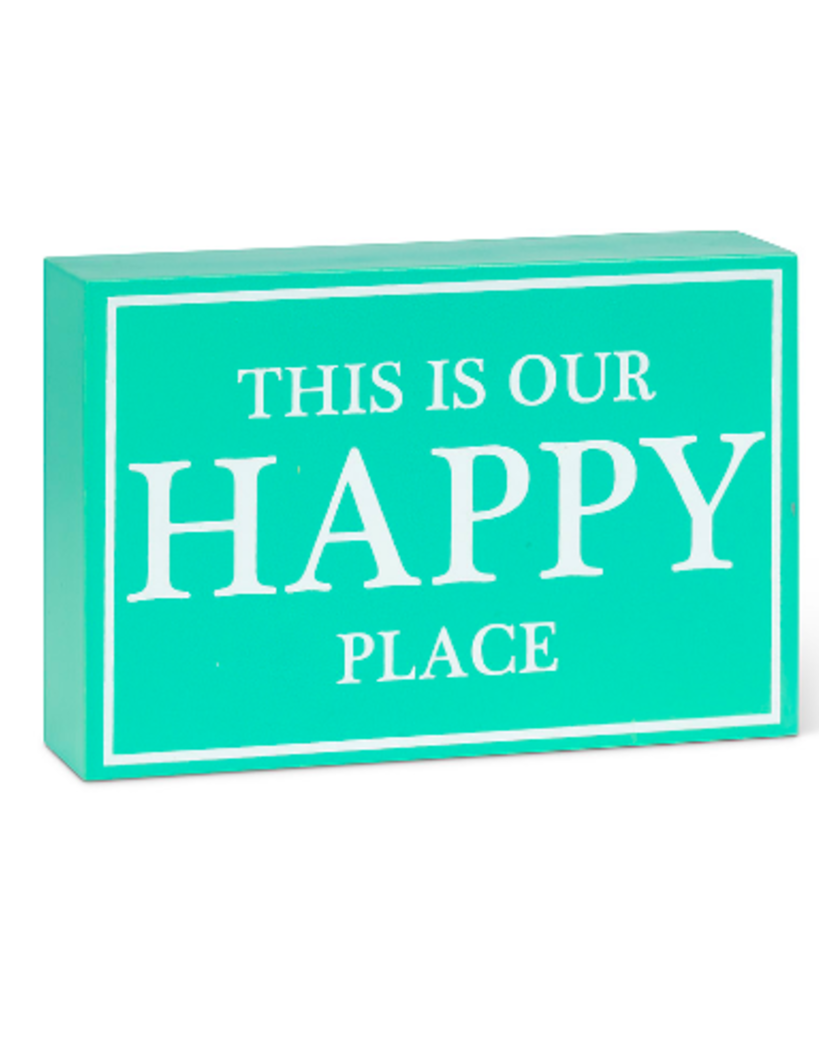 Block Abbott “Our Happy Place” Large