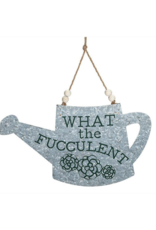 Sign Abbott Watering Can “What the Fucculent”