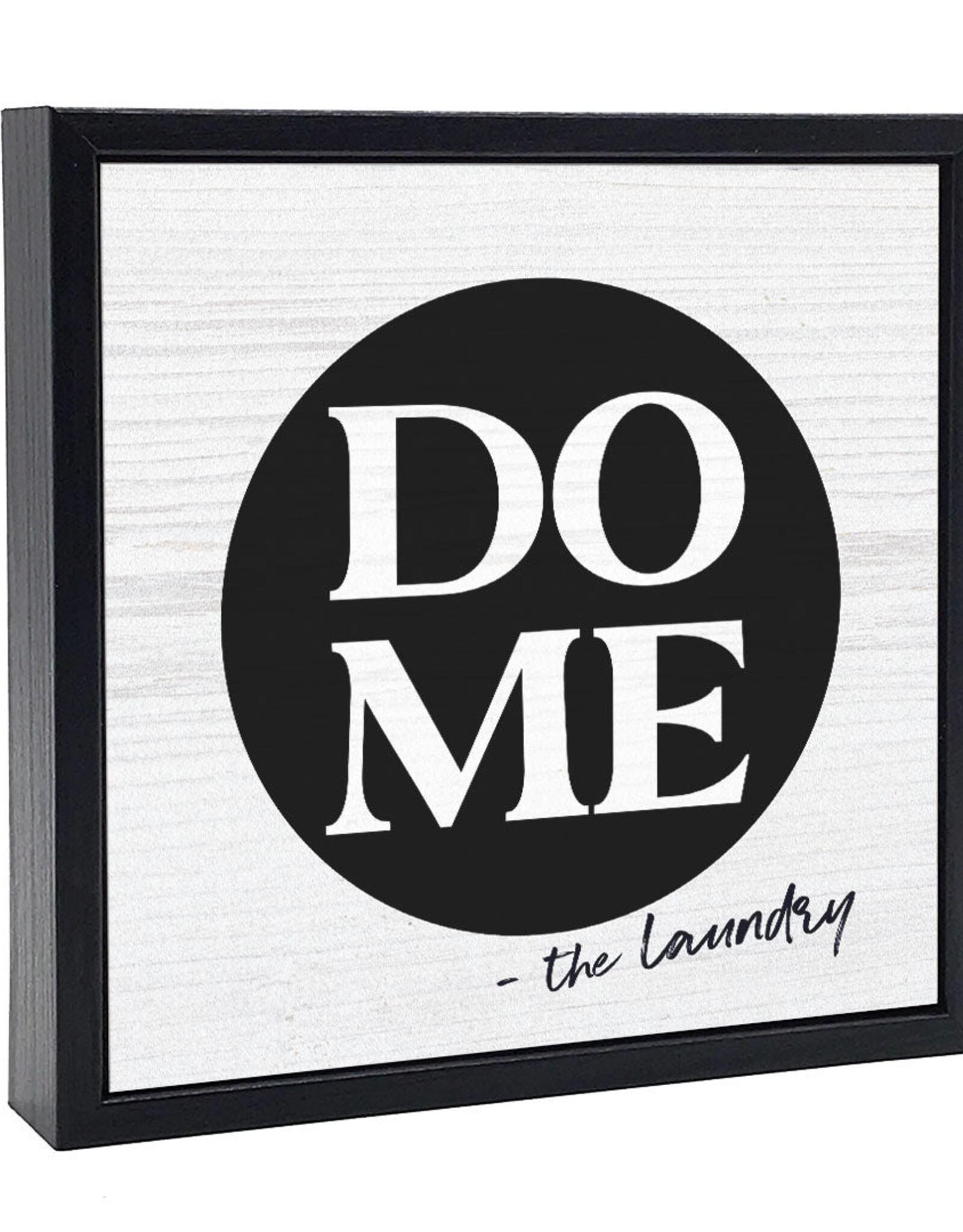Signs Pinetree Do Me-The Laundry 032-603