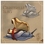 Up For Grabs Chanterelle Slug by Chloe