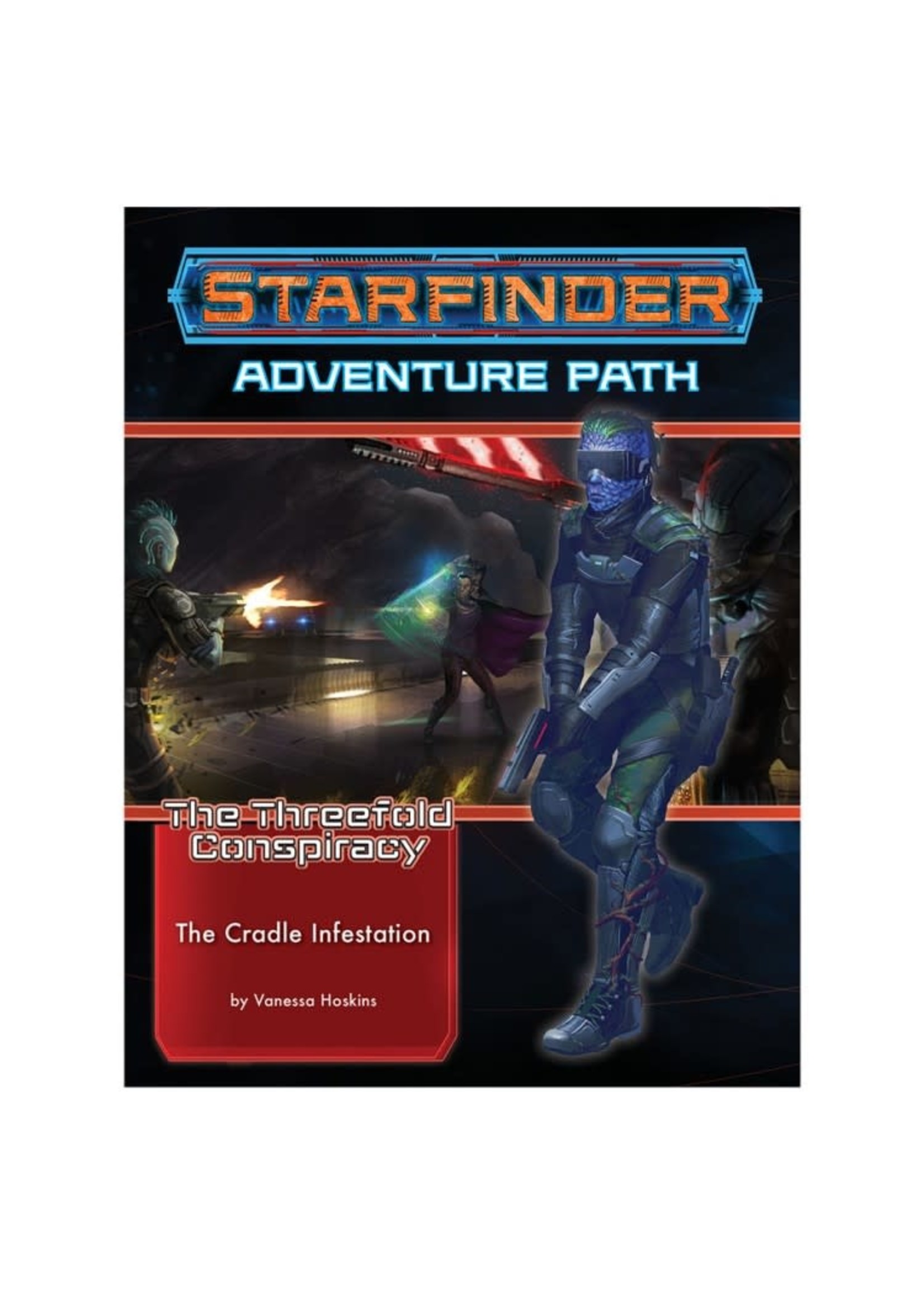PAIZO Starfinder: The Threefold Conspiracy: The Cradle of Infestation