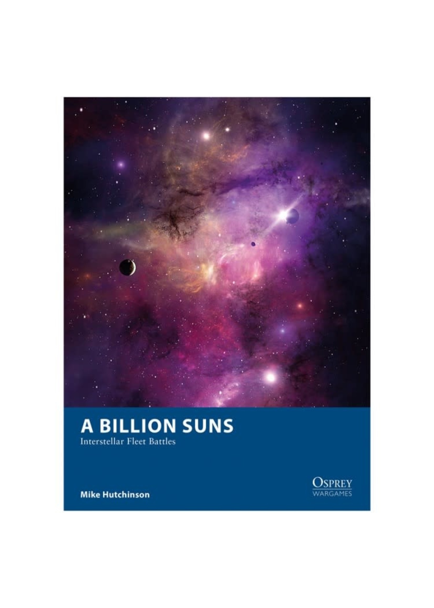 Osprey Games A Billion Suns: Interstellar Fleet Battles