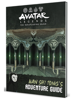 Magpie Games Avatar Legends RPG: Wan Shi Tongs Adventure Guide