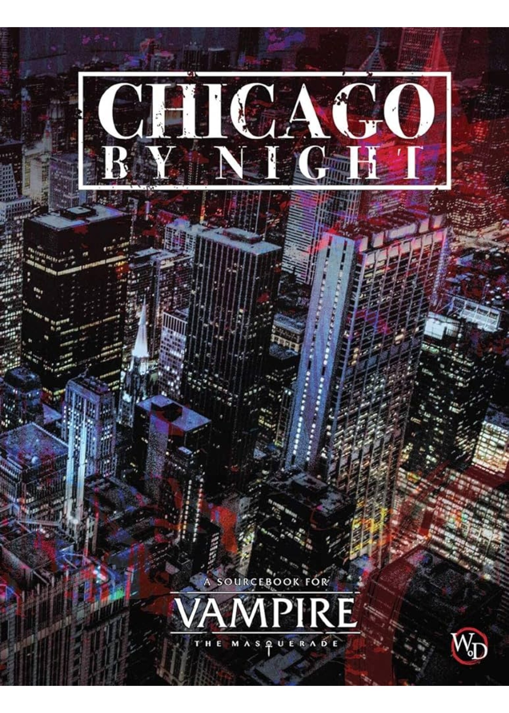 Renegade Game Studios Vampire The Masquerade: RPG - Chicago By Night Sourcebook