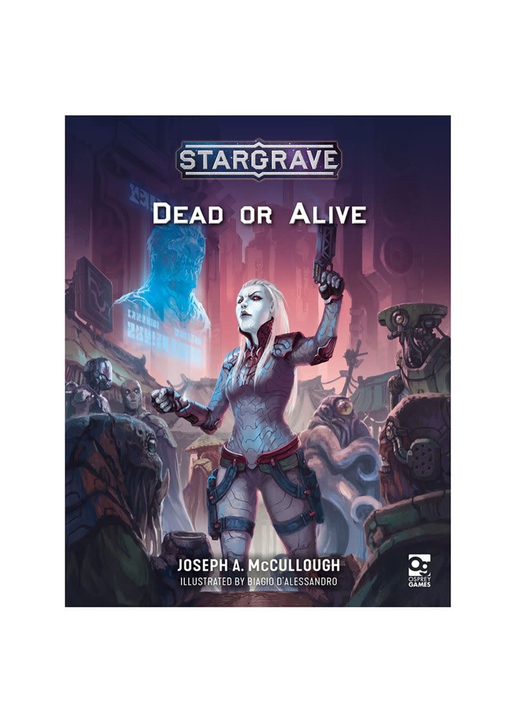 Osprey Games Stargrave: Dead or Alive