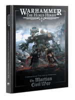 Games Workshop HORUS HERESY: THE MARTIAN CIVIL WAR