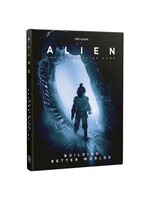 Free League Publishing ALIEN RPG: Building Better Worlds