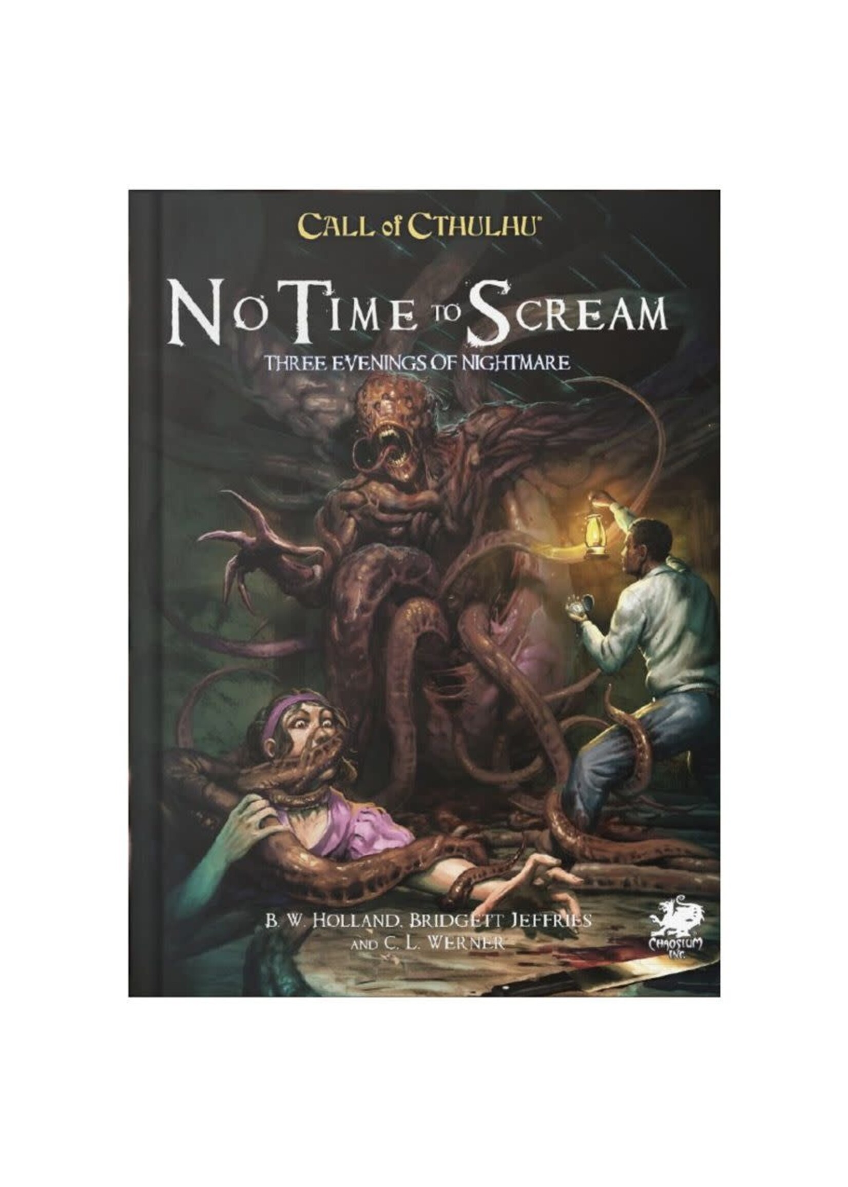 Chaosium Call of Cthulhu: Adventure: No Time To Scream