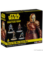Atomic Mass Games Star Wars: Shatterpoint - This Is The Way Squad Pack