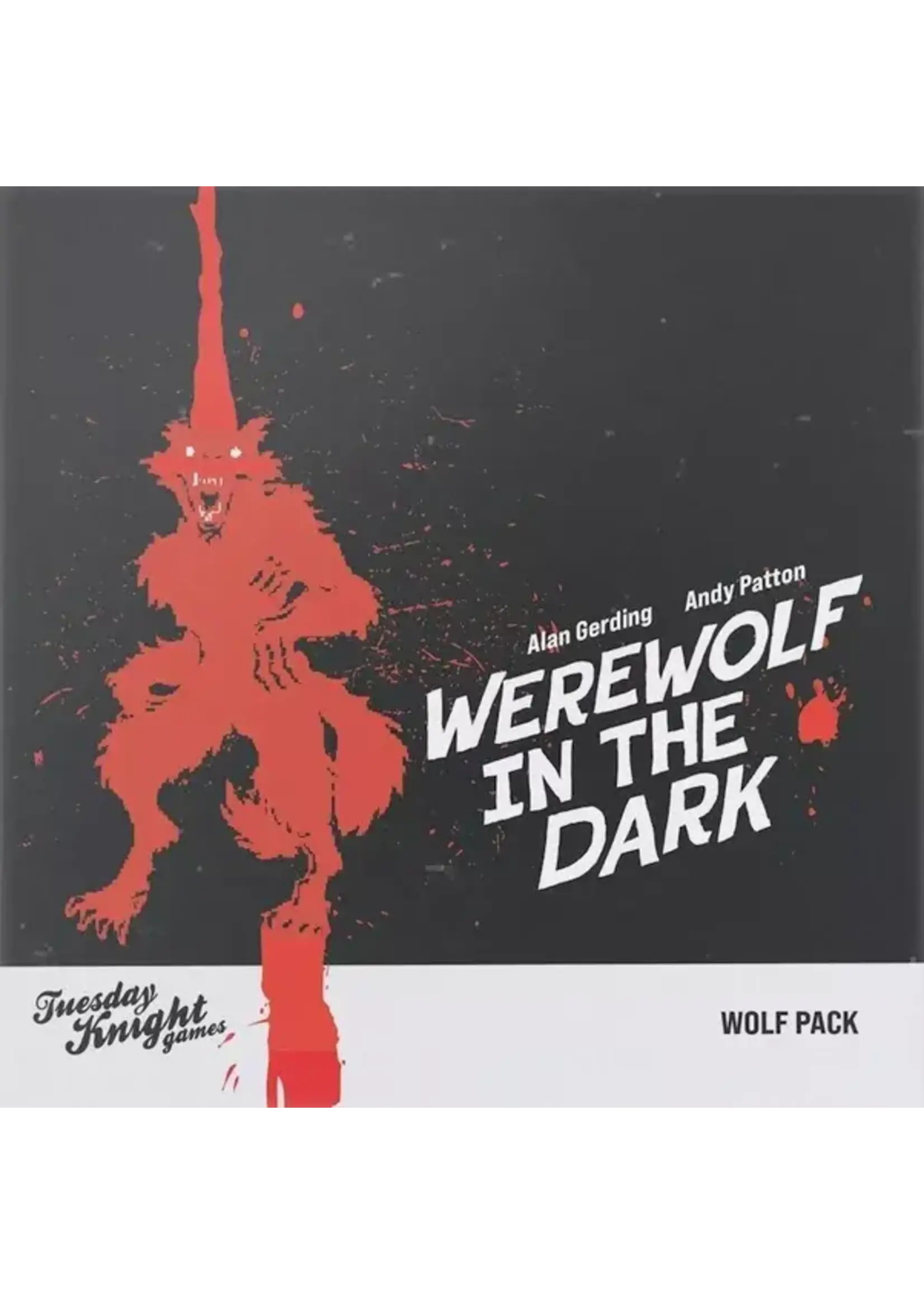 Tuesday Knight Games Werewolf in the Dark: Wolf Pack