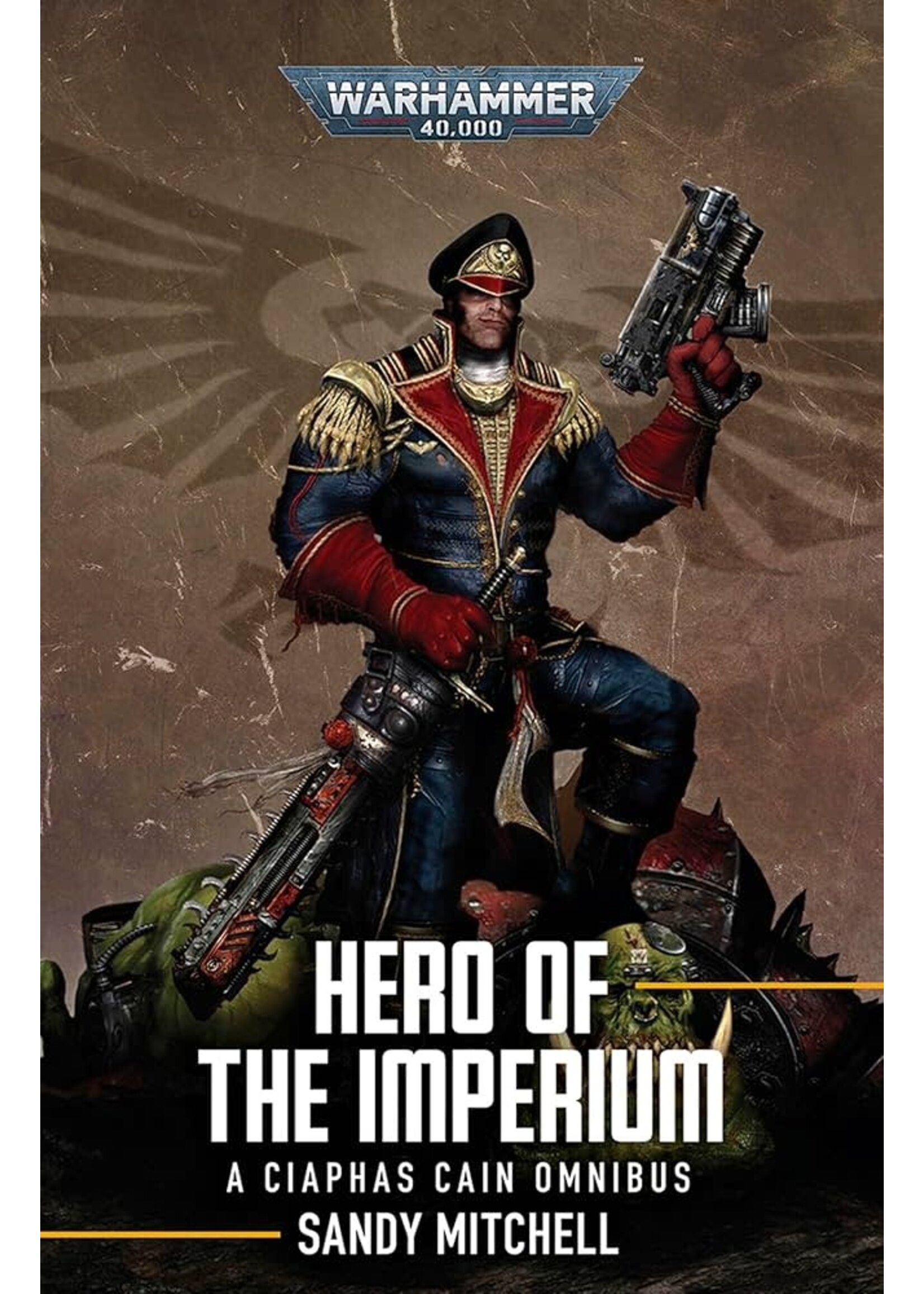 Black Library (Games Workshop) CIAPHAS CAIN: HERO OF THE IMPERIUM