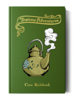 Snowbright Studio Teatime Adventures 2E: Core Rule Book