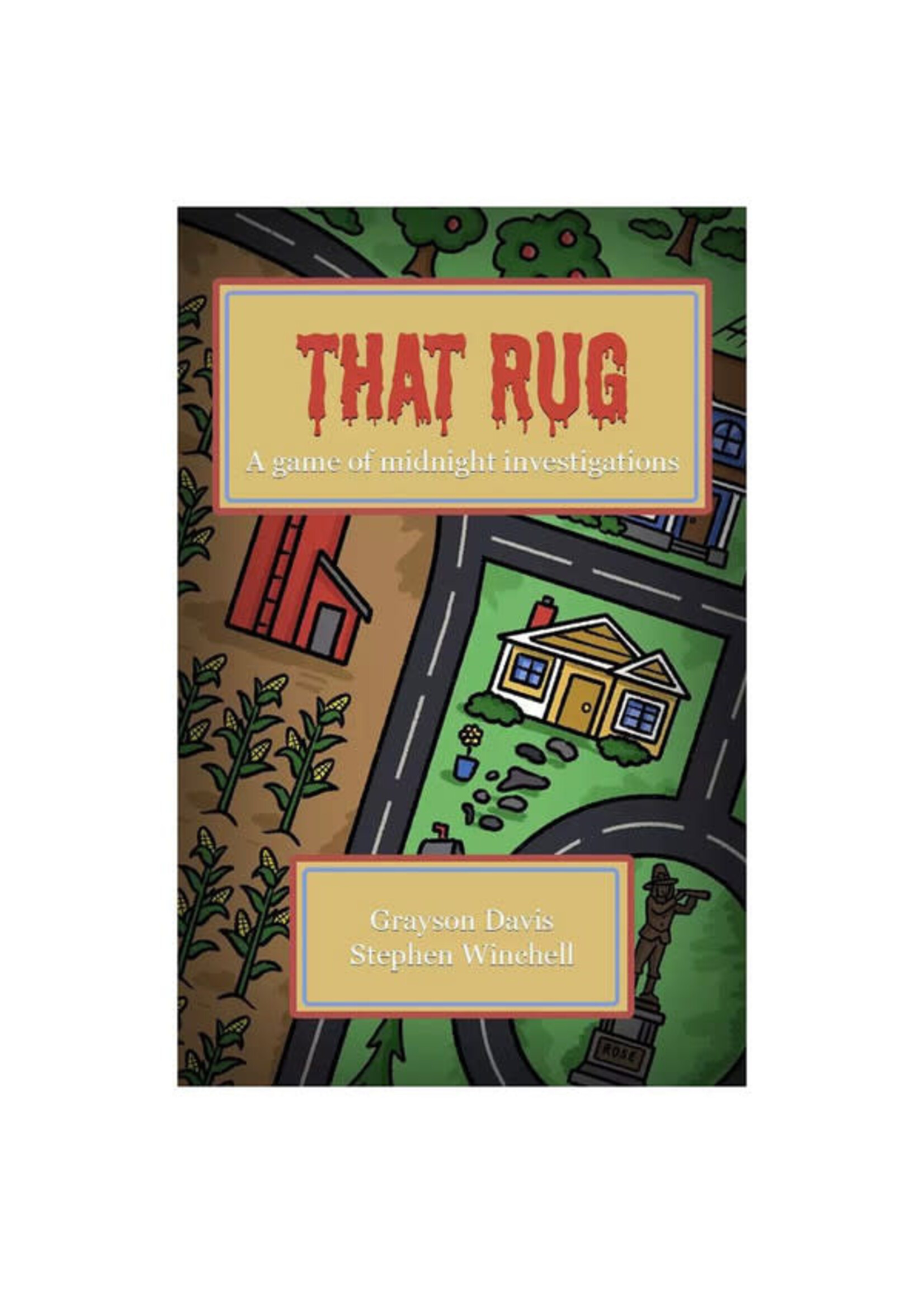 Critical Lit Publishing That Rug: A Game of Midnight Investigations