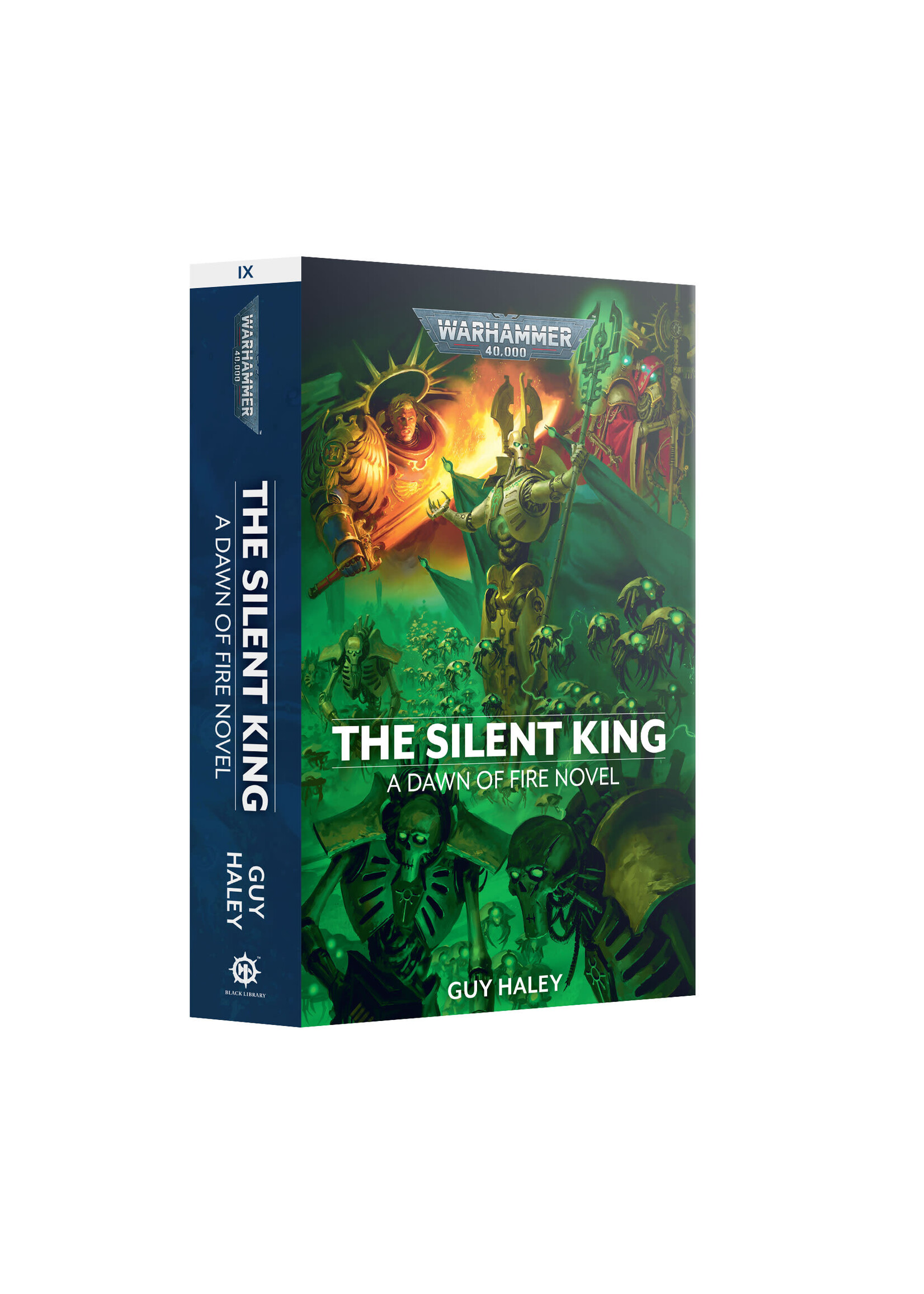 Black Library (Games Workshop) DAWN OF FIRE: THE SILENT KING (PB)