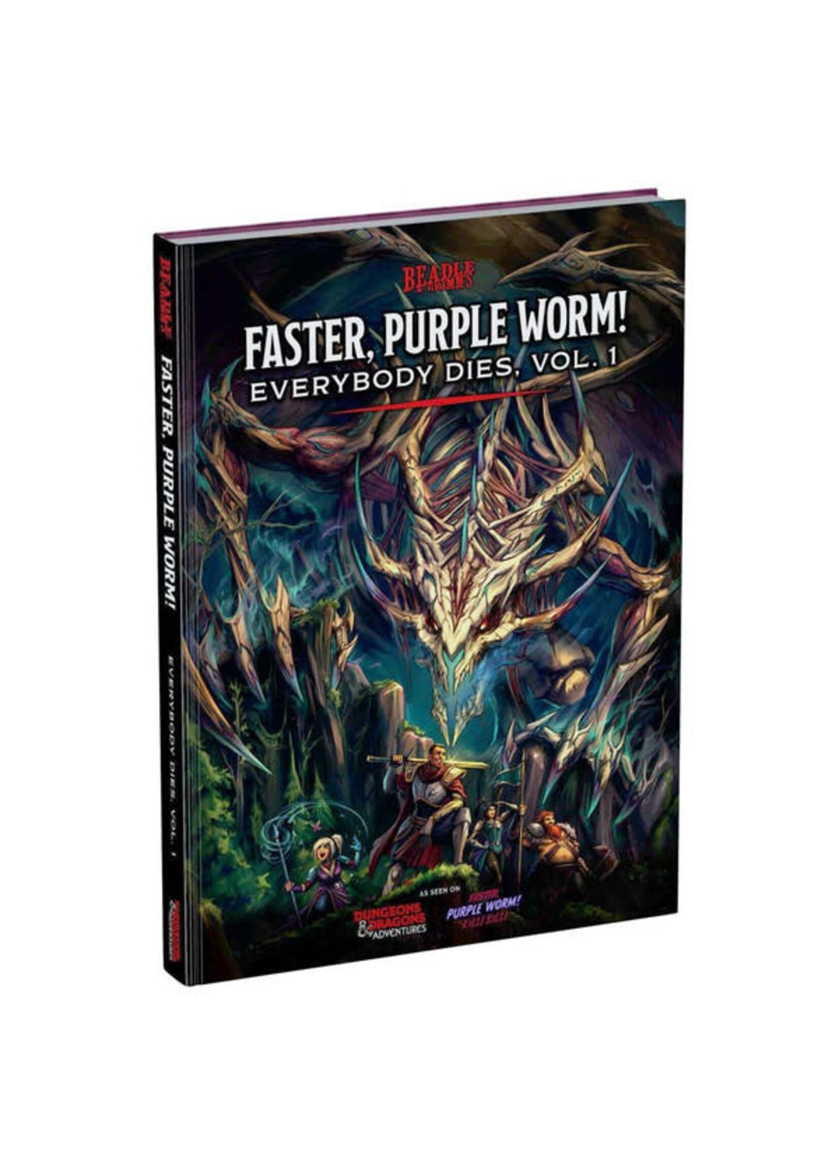 Beadle & Grimm's D&D 5E: Faster, Purple Worm! Everybody Dies Vol. 1