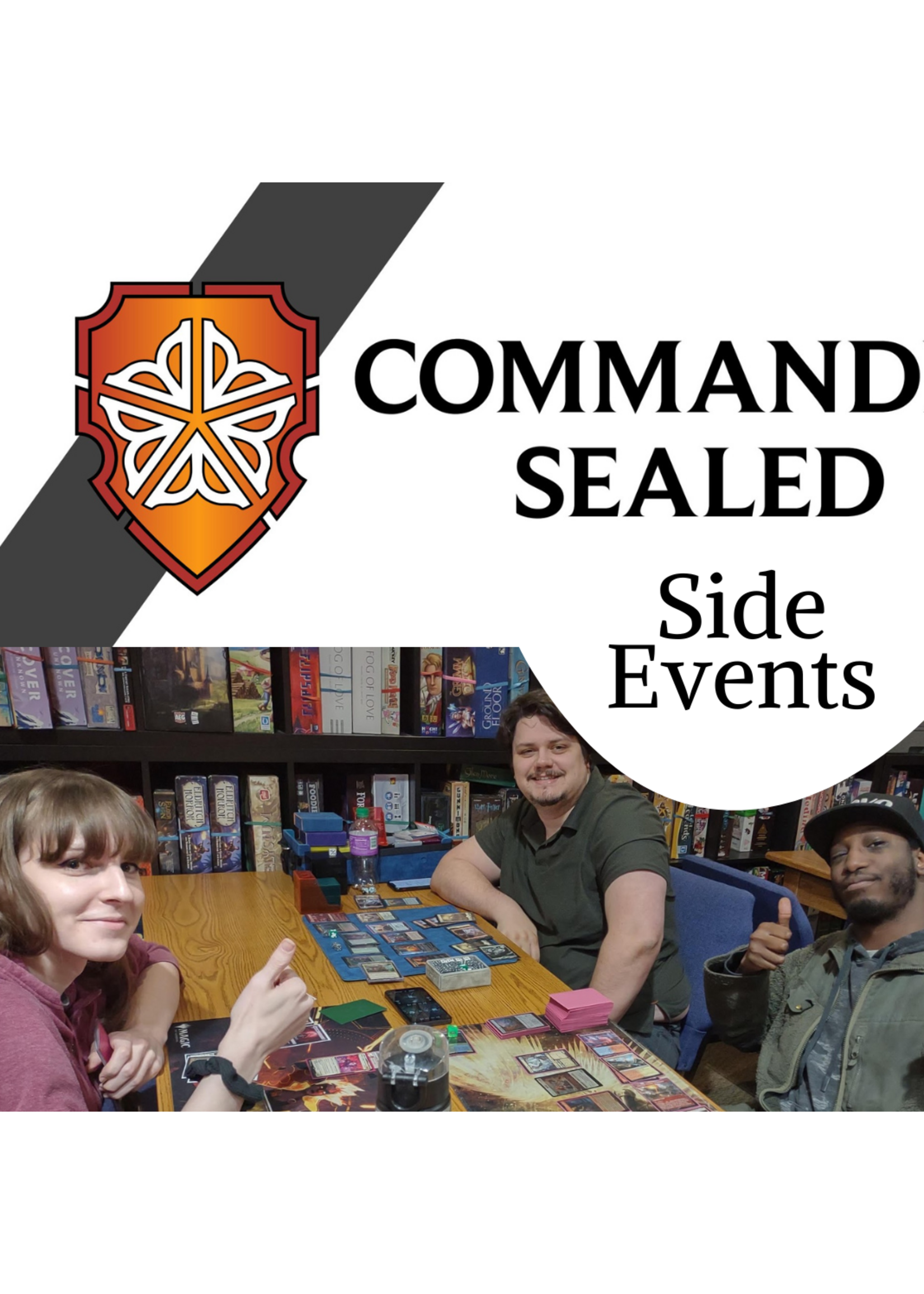 Commander Sealed Side Event - Friday Sealed