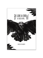 Critical Kit Be Like a Crow: A Solo RPG