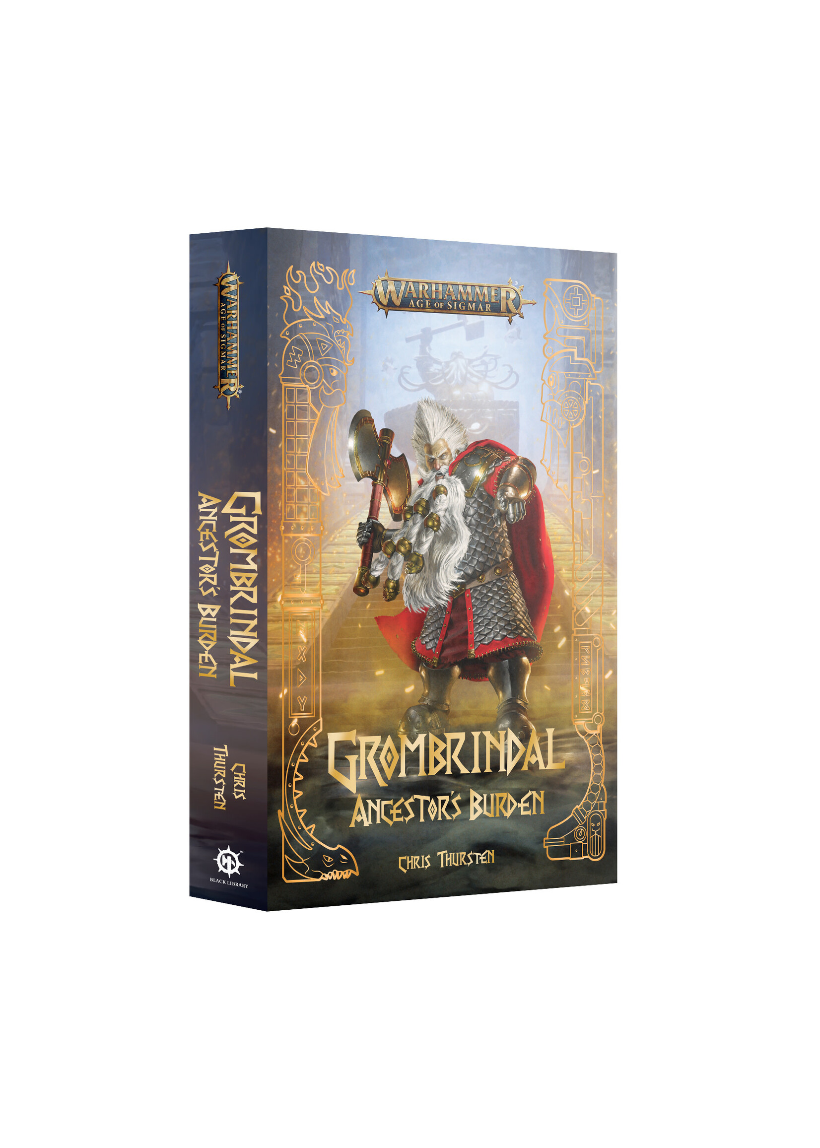 Black Library (Games Workshop) GROMBRINDAL: ANCESTOR'S BURDEN (PB)