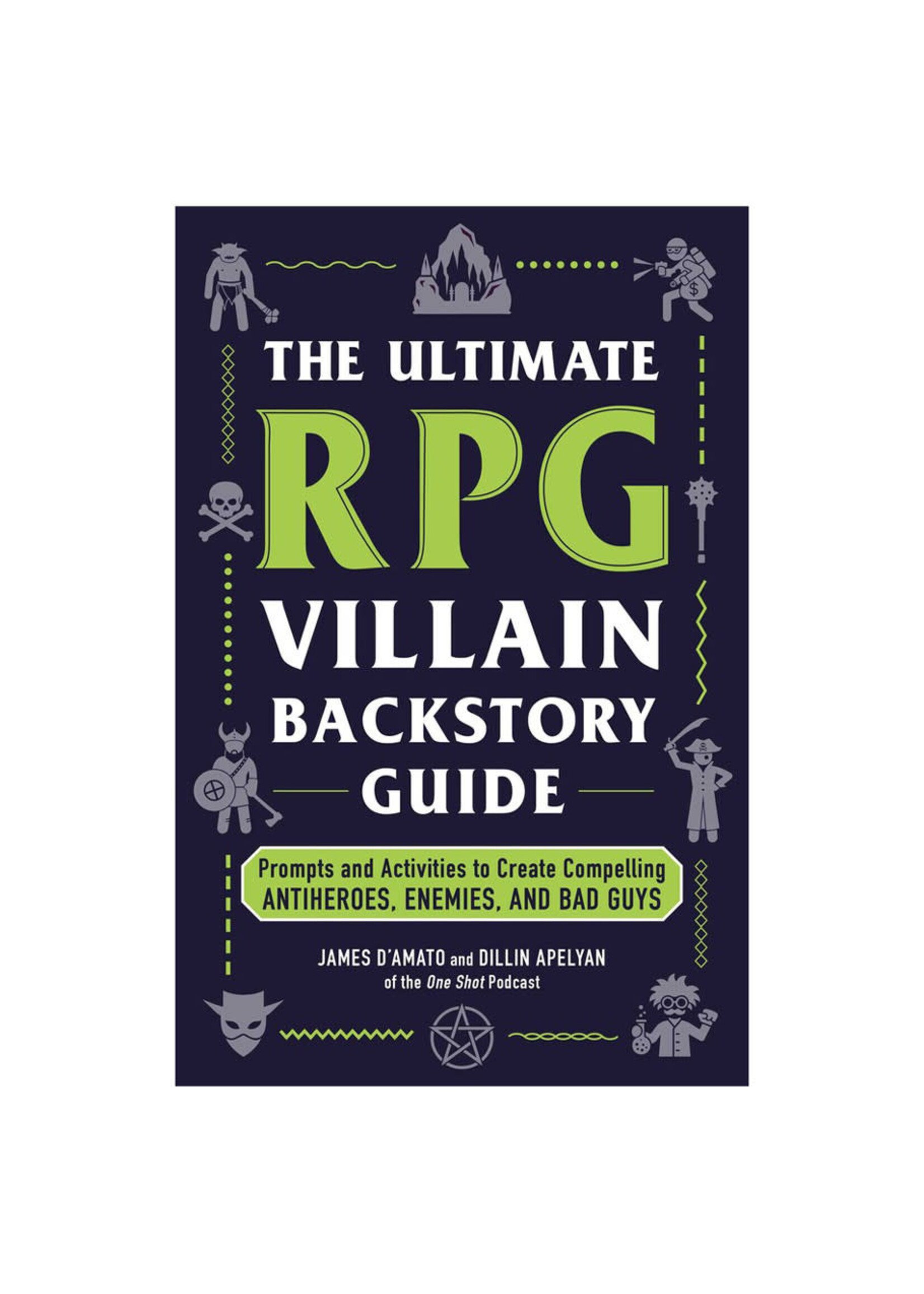 Adams Media The Ultimate RPG Villain Backstory Guide