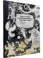 Goodman Games How to Write Adventure Modules That Don't Suck (HC)
