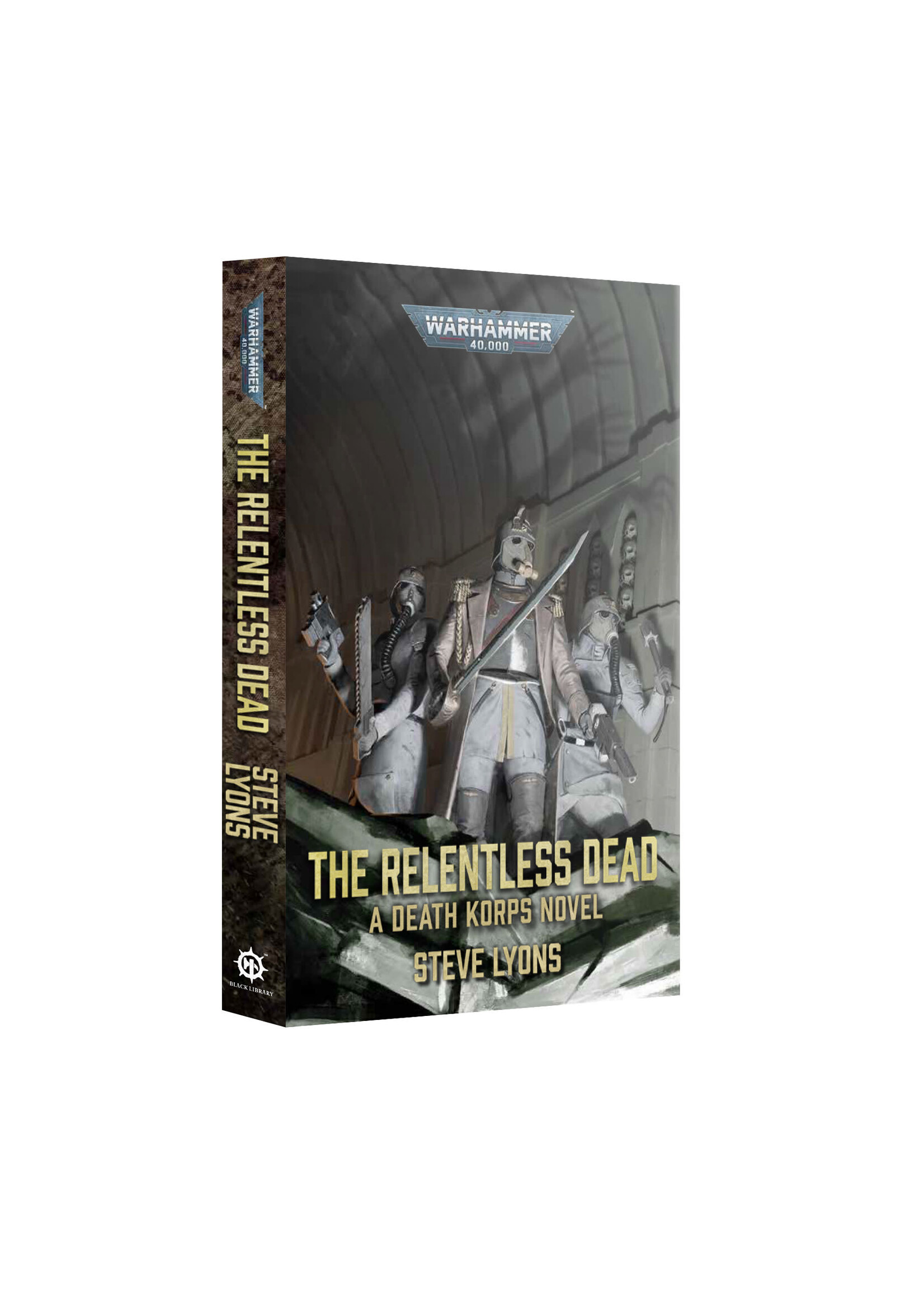 Black Library (Games Workshop) THE RELENTLESS DEAD (PB)