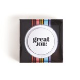 Two's Company Great Job Button w/10 Sayings