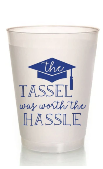 Sip Sip Hooray Tassel was Worth the Hassle Grad Cup - 2024