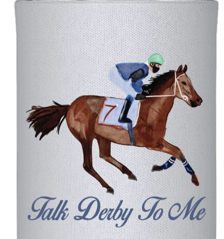 Sip Hip Hooray Talk Derby To Me Kentucky Derby Can Cooler