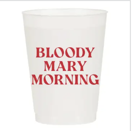Sip Sip Hooray Bloody Mary Morning Tailgate Frosted Cups