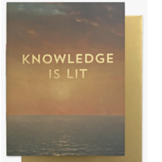 "Knowledge Is Lit" Greeting Card