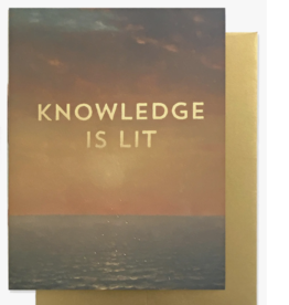 "Knowledge Is Lit" Greeting Card