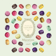 Laduree Macarons, The Recipes