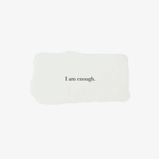 "I am enough" Affirmation Card