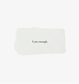 "I am enough" Affirmation Card
