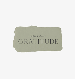 "Today I choose gratitude" Intention Card