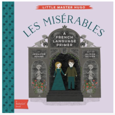 Les Miserables: A BabyLit French Language Primer