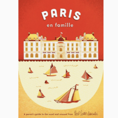 Paris En Famille, France Travel Map and Family Guide